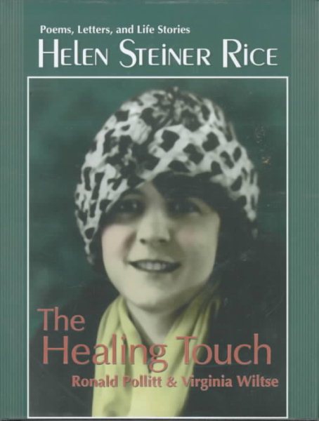 Helen Steiner Rice-The Healing Touch: Poems, Letters, and Life Stories cover