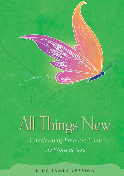 All Things New: Transforming Promises from the Word of God cover