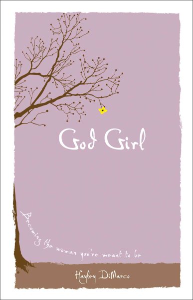 God Girl: Becoming the Woman You're Meant to Be cover