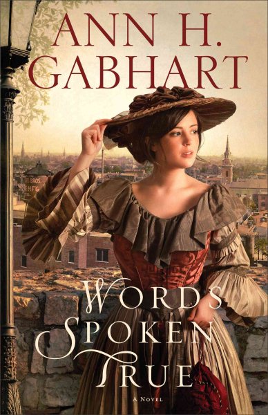 Words Spoken True: A Novel cover