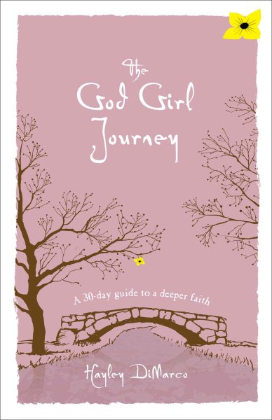 The God Girl Journey: A 30-Day Guide to a Deeper Faith cover