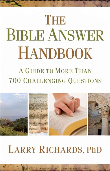 Bible Answer Handbook, The: A Guide To More Than 700 Challenging Questions cover