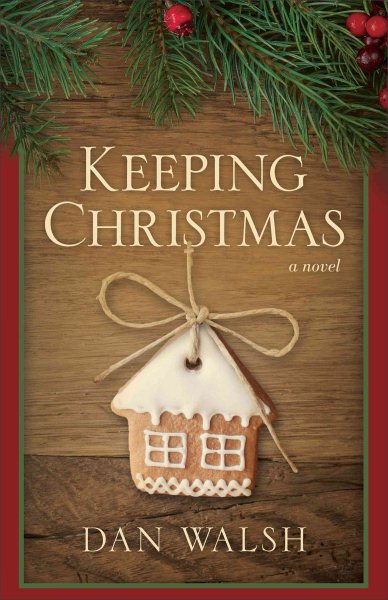 Keeping Christmas: A Novel cover