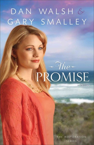 The Promise: A Novel (The Restoration Series) (Volume 2) cover