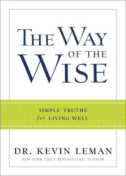 The Way of the Wise: Simple Truths for Living Well cover