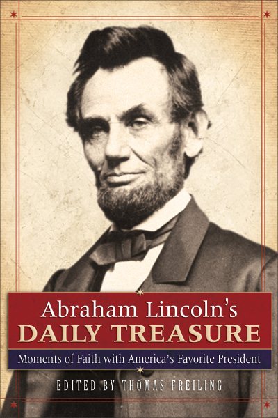 Abraham Lincoln's Daily Treasure: Moments of Faith with America's Favorite President cover
