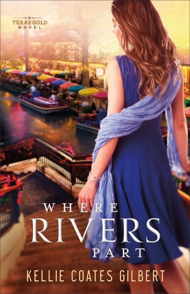 Where Rivers Part (Texas Gold Collection) cover