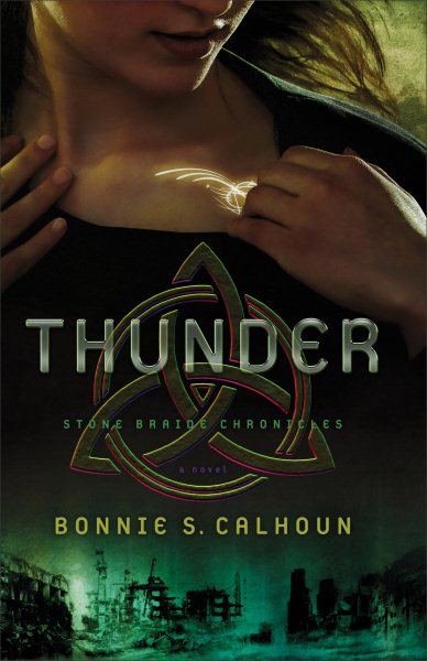 Thunder: A Novel (Stone Braide Chronicles) cover
