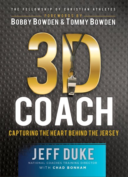3D Coach: Capturing the Heart Behind the Jersey (Heart of a Coach) cover