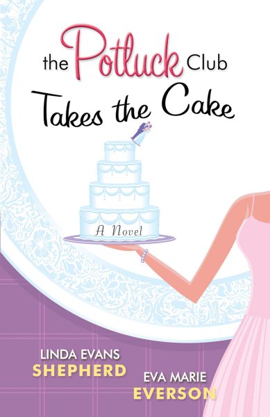 The Potluck Club Takes the Cake (The Potluck Club, Book 3) cover