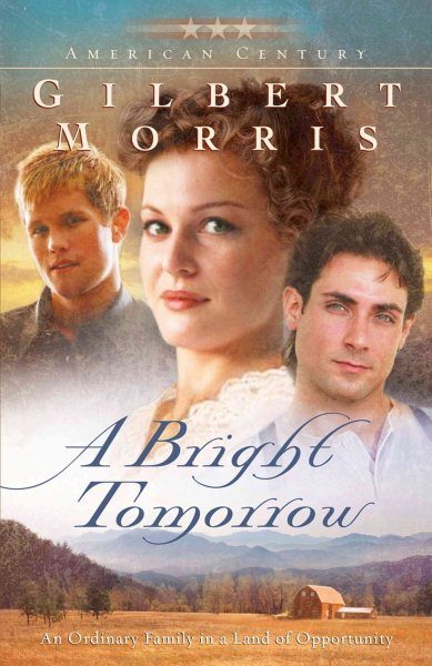 A Bright Tomorrow (Originally A Time to be Born) (American Century Series #1) cover