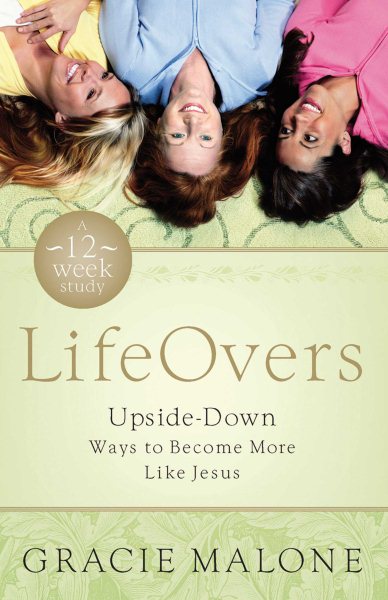 LifeOvers: Upside-Down Ways to Become More Like Jesus cover