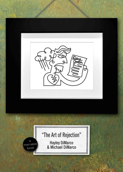 The Art of Rejection: Because Dating's Not a Science---It's an Art (Marriable Series) cover