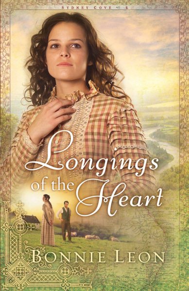 Longings of the Heart (Sydney Cove Series #2) cover