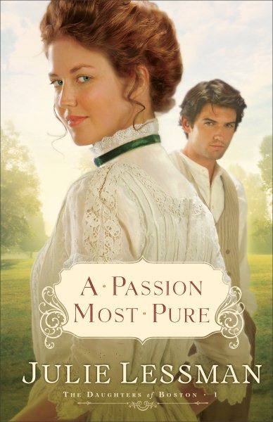 A Passion Most Pure (Daughters of Boston, Book 1) cover