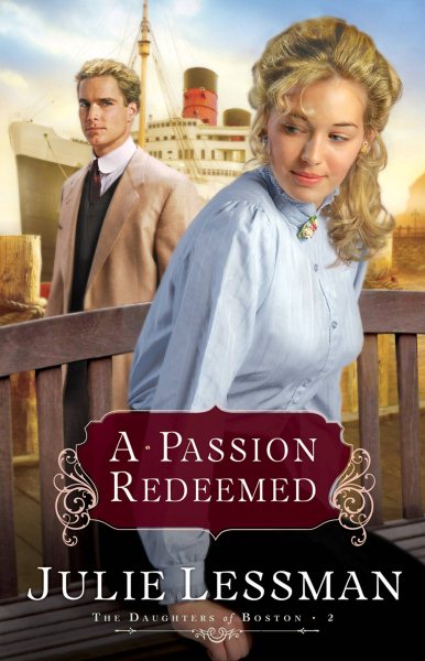 A Passion Redeemed (The Daughters of Boston, Book 2) (Bk. 2) cover
