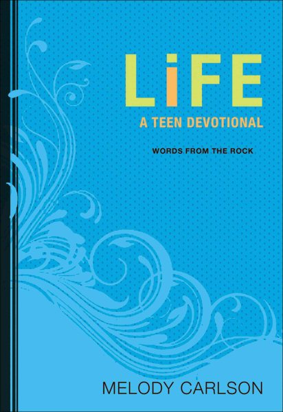 Life: A Teen Devotional (Words from the Rock) cover