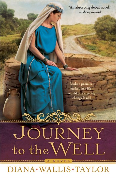 Journey to the Well: A Novel