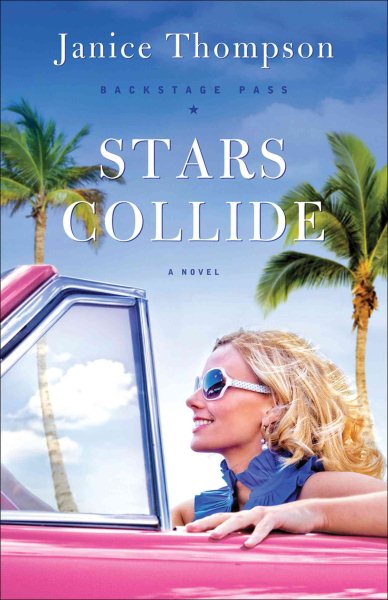 Stars Collide: A Novel (Backstage Pass) cover