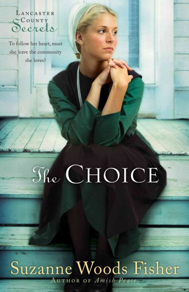 The Choice (Lancaster County Secrets, Book 1) cover
