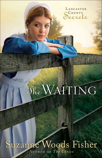 The Waiting: A Novel (Lancaster County Secrets) cover