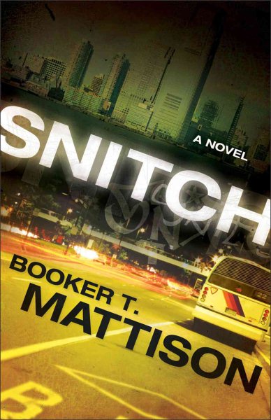 Snitch: A Novel cover