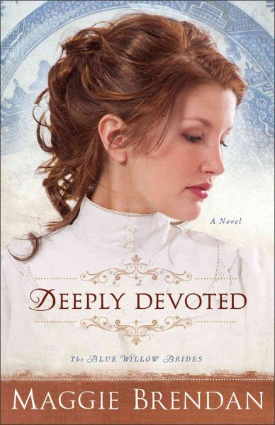 Deeply Devoted: A Novel (The Blue Willow Brides) cover