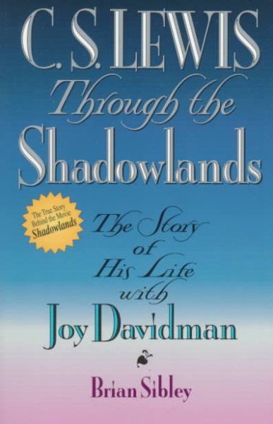C.S. Lewis Through the Shadowlands cover