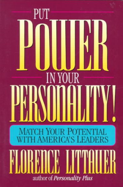 Put Power in Your Personality!: Match Your Potential With America's Leaders cover