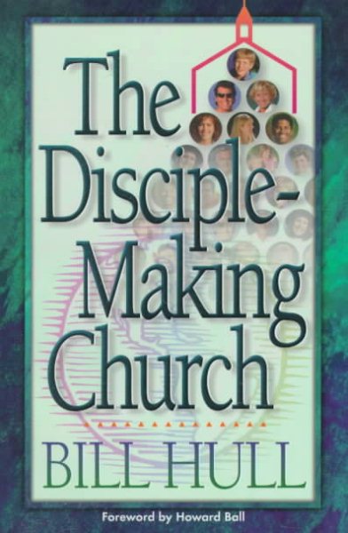Disciple-Making Church, The cover