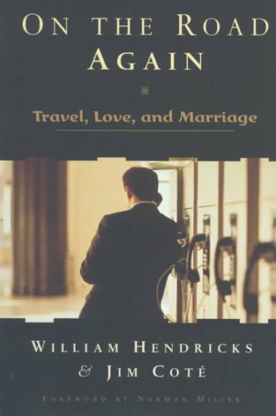 On the Road Again: Travel, Love, and Marriage cover