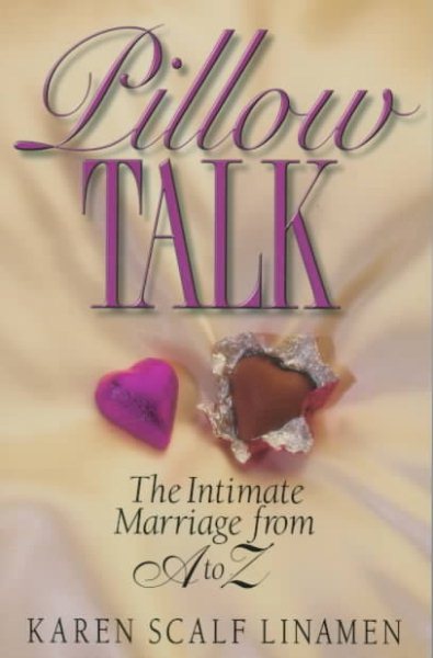 Pillow Talk: The Intimate Marriage from A to Z cover