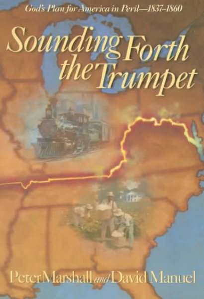 Sounding Forth the Trumpet: 1837-1860 cover