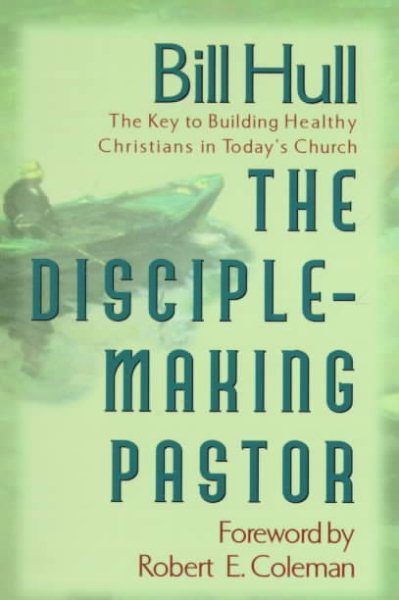 The Disciple-Making Pastor cover