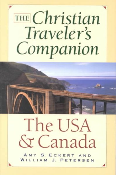 The Christian Traveler's Companion: The USA and Canada (Christian Traveler's Companion (Revell)) cover