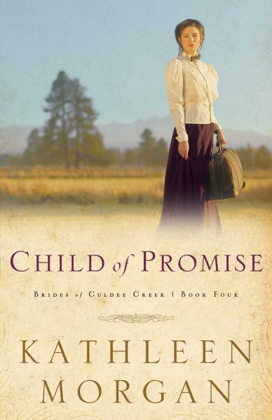 Child of Promise (Brides of Culdee Creek, Book 4) cover