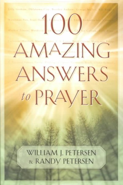 100 Amazing Answers to Prayer cover