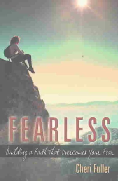 Fearless: Building a Faith That Overcomes Your Fear cover