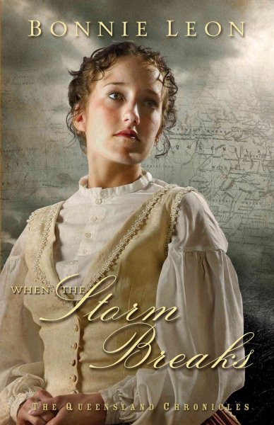 When the Storm Breaks (The Queensland Chronicles Series #3) cover
