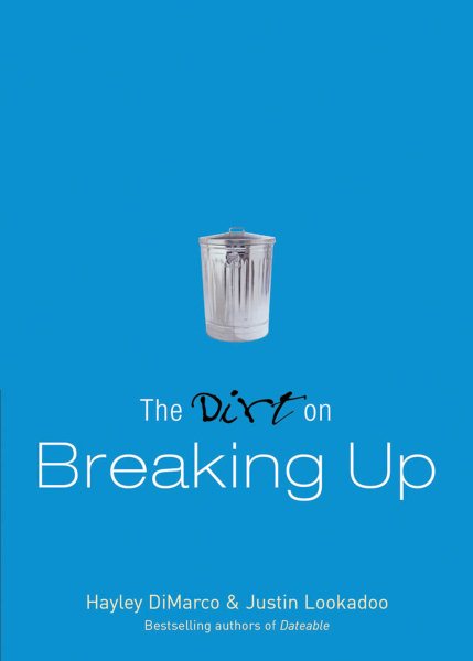 The Dirt on Breaking Up: A Dateable Book (Dirt, The) cover