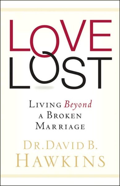 Love Lost: Living Beyond a Broken Marriage cover