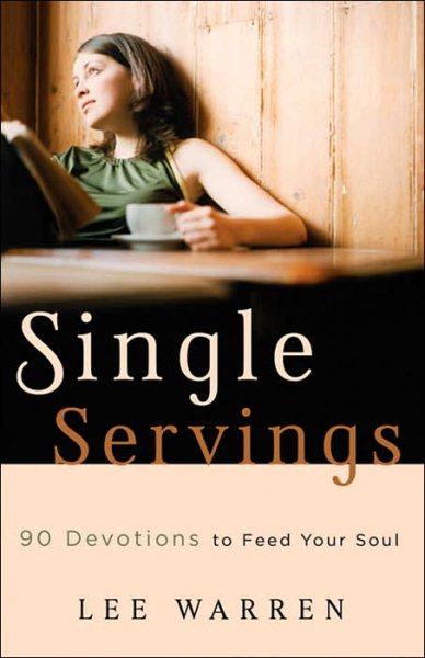 Single Servings: 90 Devotions to Feed Your Soul cover