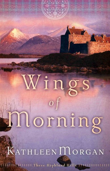 Wings of Morning (These Highland Hills, Book 2) cover
