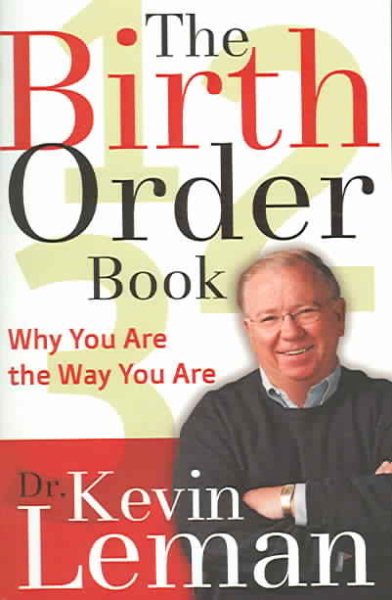 Birth Order Book, The: Why You Are the Way You Are cover