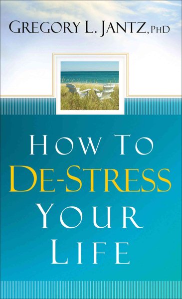 How to De-Stress Your Life cover