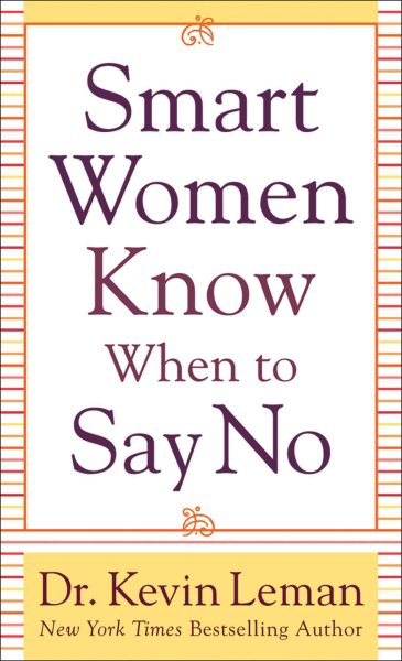 Smart Women Know When to Say No cover