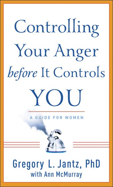 Controlling Your Anger before It Controls You: A Guide for Women cover