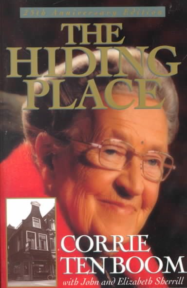 The Hiding Place: 25th Anniversary Edition (Corrie Ten Boom Library) cover