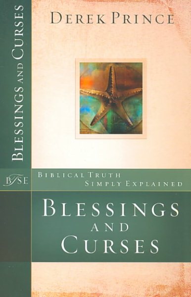 Blessings and Curses (Biblical Truth Simply Explained) cover