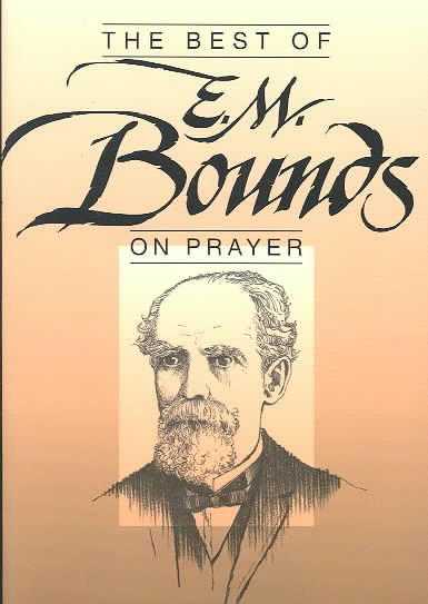 The Best of E.M. Bounds on Prayer (Best Series) cover